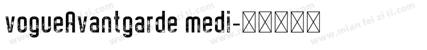 vogueAvantgarde medi字体转换